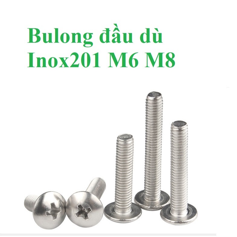 M6 M8 Vít pake đầu dù thân bulong INOX 201 M6, M8