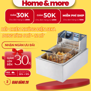 Bếp chiên nhúng điện Seka-Sunny 6L, 12L inox cao cấp, chiên ngập dầu bảo hành 12 tháng