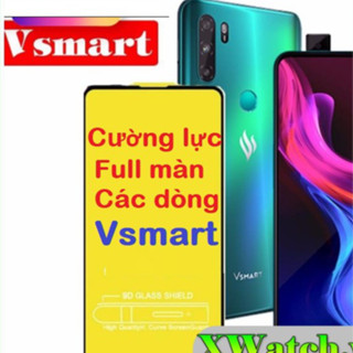  Kính Cường Lực Full màn Vsmart Star 5   Live 4  Vsmart Joy 4   Vsmart Live   Active 3   Joy 2 + ... 