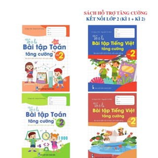 Sách - Vở ô li Bài Tập Toán, Tiếng Việt Tăng Cường Lớp 2 - Kết Nối
