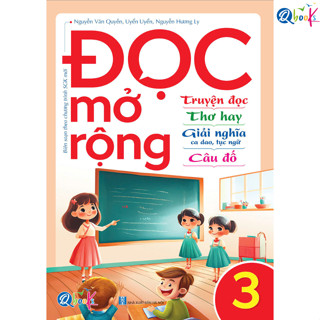 Sách - Đọc mở rộng - Truyện đọc - Thơ hay - Giải nghĩa ca dao, tục ngữ - Câu đố - Lớp 3 (1 cuốn)