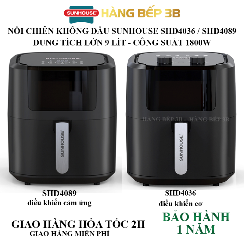 Nồi chiên không dầu Sunhouse SHD4037 - SHD4036 dung tích 9 lít, 1800W - Bảo hành 12 tháng