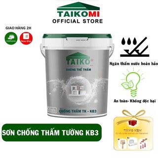 [Thùng 18 Kg] Sơn Chống Thấm TAIKO KB3 - Chuyên Chống Thấm Tường Nhà / Hiệu Ứng Cánh Sen Kháng Nước