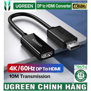 Cáp chuyển Displayport to HDMI 4K Ugreen 70694 MM137 (HDMI 4K@60Hz Conveter Male - FeMale)