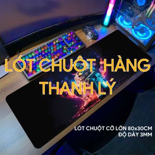 Lót chuột cỡ lớn HÀNG THANH LÝ,kích thước 80x30cm 90x40cm dày 3mm mẫu ngâu nhiên