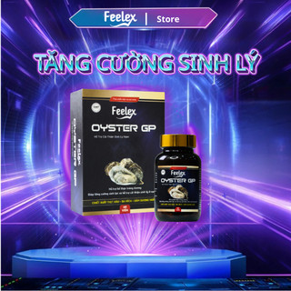 Tinh chất hàu biển Feelex Oyster GP cao cấp tăng cường sinh lý nam giới hộp 60v