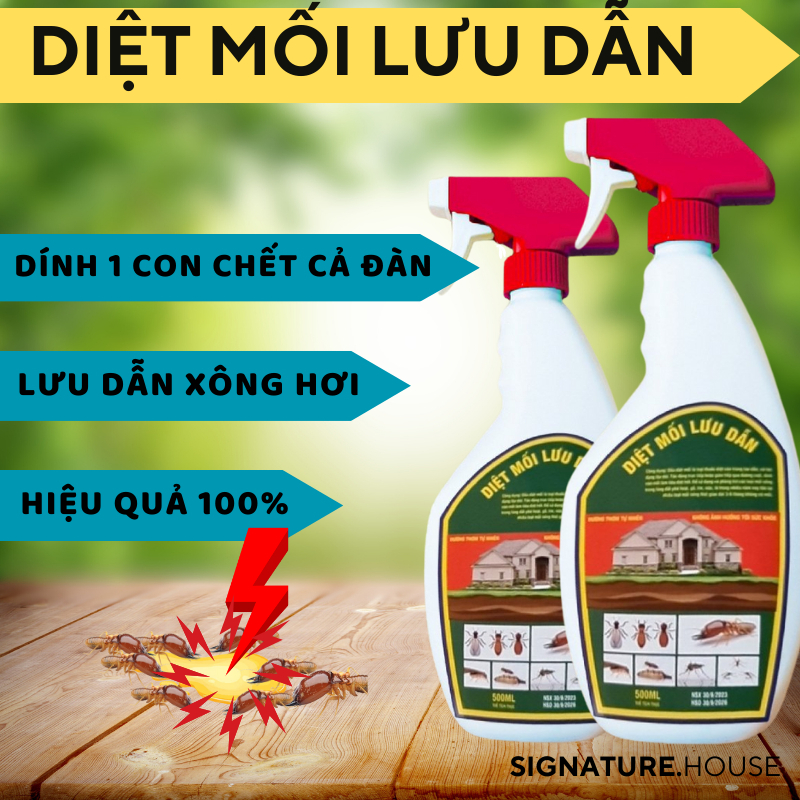 DIỆT MỐI LƯU DẪN, CÓ TÍNH LƯU DÂN XÔNG HƠI TẬN VÀO SÂU NGÓC NGÁCH NHỮNG NƠI MỐI SINH ĐẺ VÀ TRÚ ÂN