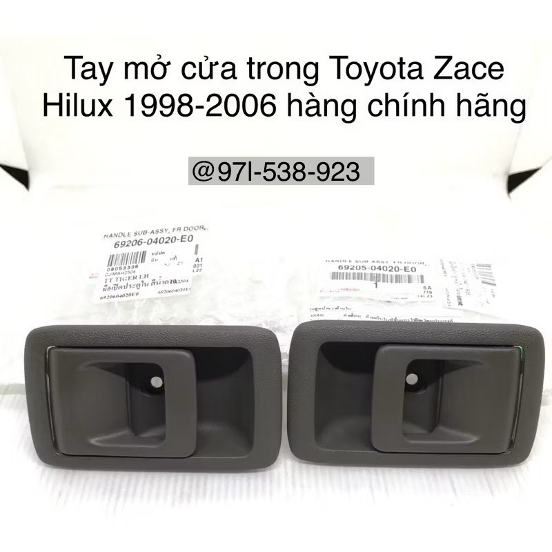 TAY MỞ CỬA TRONG TOYOTA ZACE HILUX 1998-2006 chính hãng 69206-04020-E0 69205-04020-E0