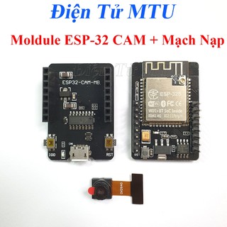 Module ESP32-CAM - ESP32 có tích hợp Camera , WiFi , Bluetooth 4.2