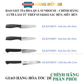 Dao gọt hoa quả sunhouse ks-kn120ps / ks-kn100ps / ks-kn100ep / ks-kn100cp