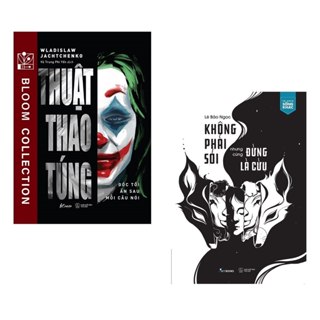 Sách - Thuật Thao Túng + Không Phải Sói Nhưng Cũng Đừng Là Cừu (tùy họn)