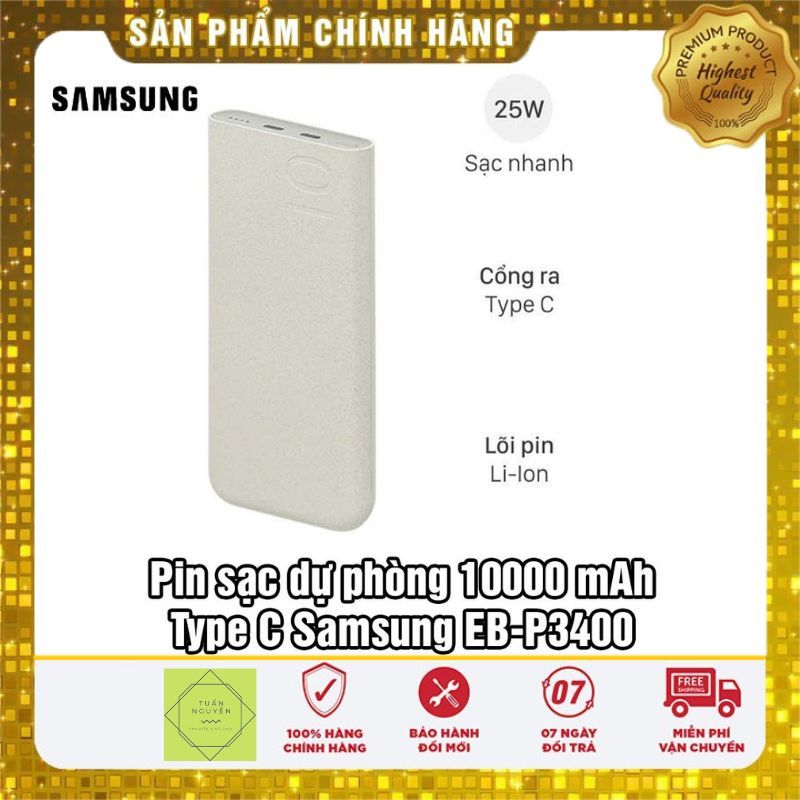 Sạc Dự Phòng Samsung 25W 10.000 mAh cổng type C EB-P3400 Chính Hãng - New nguyên tem - seal BH 12 th
