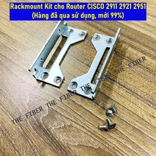 Rackmount Kit cho Router CISCO 2911 2921 2951 (Hàng đã qua sử dụng, mới 99%)