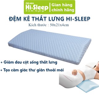 Gối kê thắt lưng HI-SLEEP - Giảm đau thắt lưng chống thoát vị đĩa đệm hỗ trợ giấc ngủ