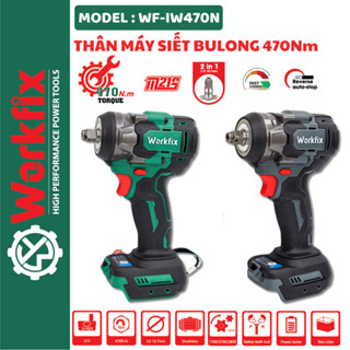 Thân máy siết bulong WORKFIX WF-IW470N chân pin phổ thông Makita - Máy siết bulong xe máy, ô tô hành