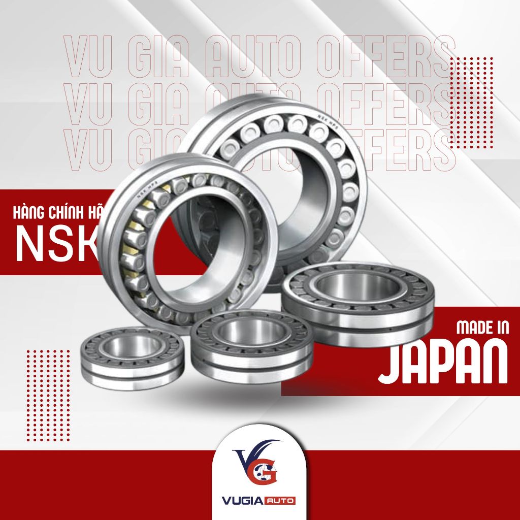 Vòng Bi NSK NHẬT BẢN [HÀNG CHÍNH HÃNG] INDONESIA