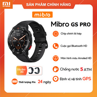 Đồng hồ thông minh nghe gọi Mibro GS Pro - Màn hình Amoled HD GPS tập luyện kháng nước 5ATM pin 20 ngày