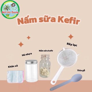 COMBO ĐẦY ĐỦ NUÔI NẤM SỮA KEFIR LÀM SỮA CHUA TẠI NHÀ