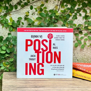 Sách Positioning - Định Vị: Cuộc Chiến Giành Tâm Trí Khách Hàng (Tái Bản Mới Nhất) - Alpha Books
