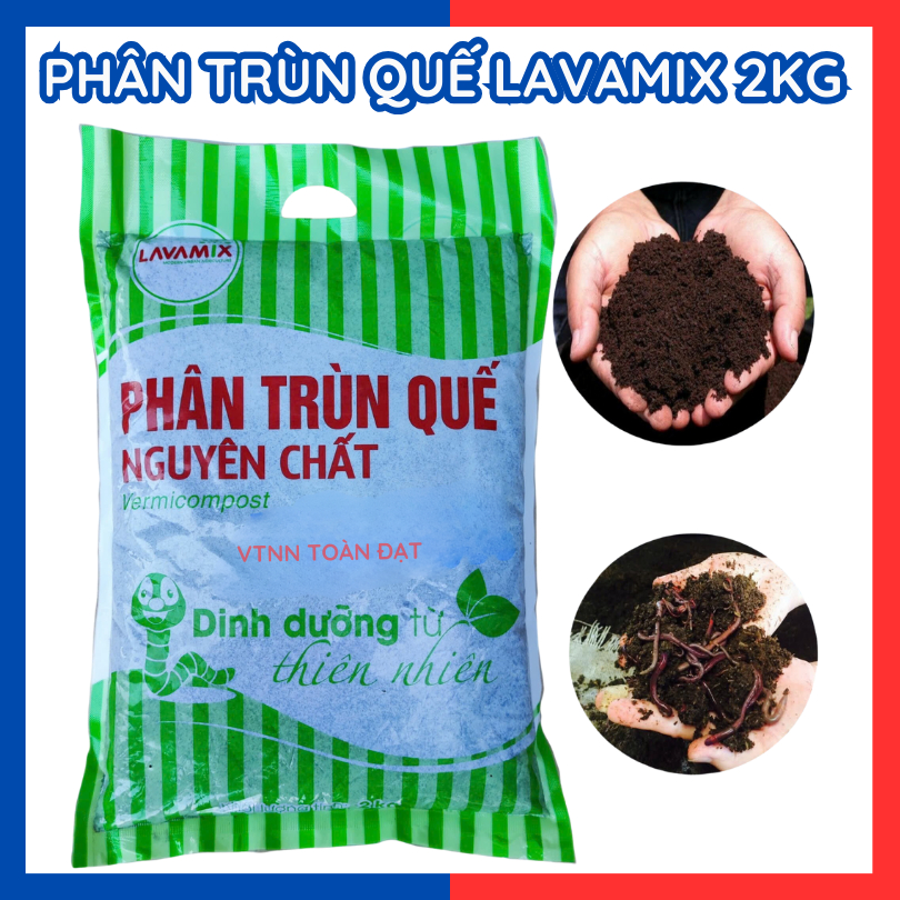 Phân TRÙN QUẾ Nguyên chất LAVAMIX 2Kg
