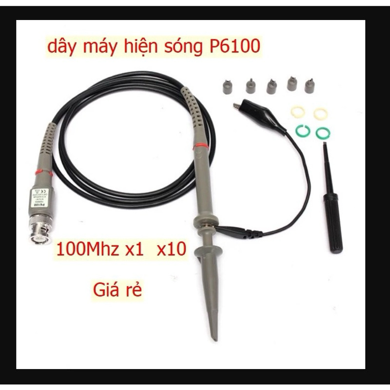1 que đo máy đo sóng 100mhz p6100 đo được tất cả các loại máy hiện nay