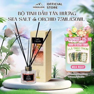 Bộ tinh dầu tán hương Himalaya hương Sea Salt & Orchid 75ml/150ml