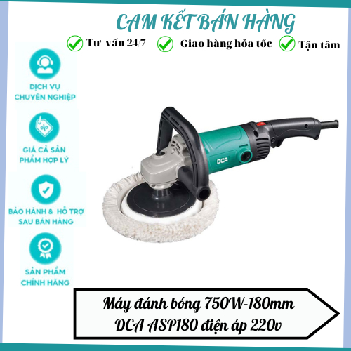 Máy đánh bóng 750W- 180mm DCA ASP180