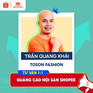 [Trần Quang Khải] Gói tư vấn 1-1 chủ đề: Quảng cáo nội sàn Shopee