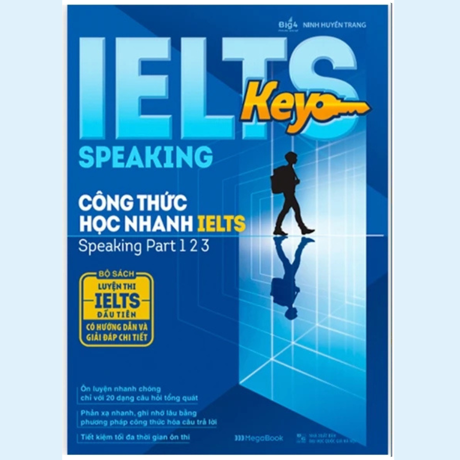 Sách - IELTS Key Speaking - Công Thức Học Nhanh IELTS Speaking Part 1, 2, 3 (MGB)