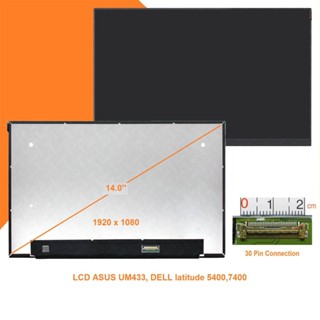  Màn hình 14.0 Led Slim 30Pin  Full hd  Dùng cho Asus UM433 Dell latitude 3420 5400 7400 ,Hp 440 G8 BOARD XẾP 