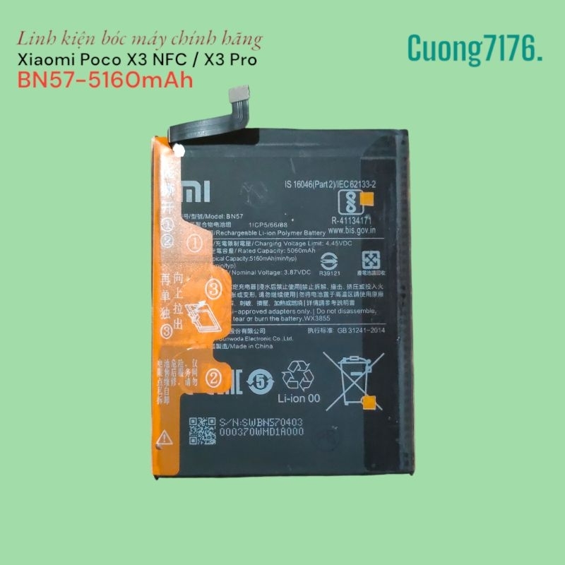 Pin Xiaomi Poco X3 NFC/ X3 Pro (BN57) 5160mAh Tháo Máy Đã Qua Sử Dụng Hoạt Động Tốt