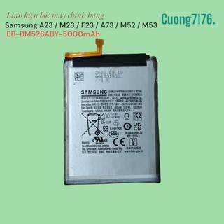 Pin Samsung A23 / M23/ F23/ A73/ M52 / M53 (EB-BM526ABY) Tháo Máy Đã Qua Sử Dụng