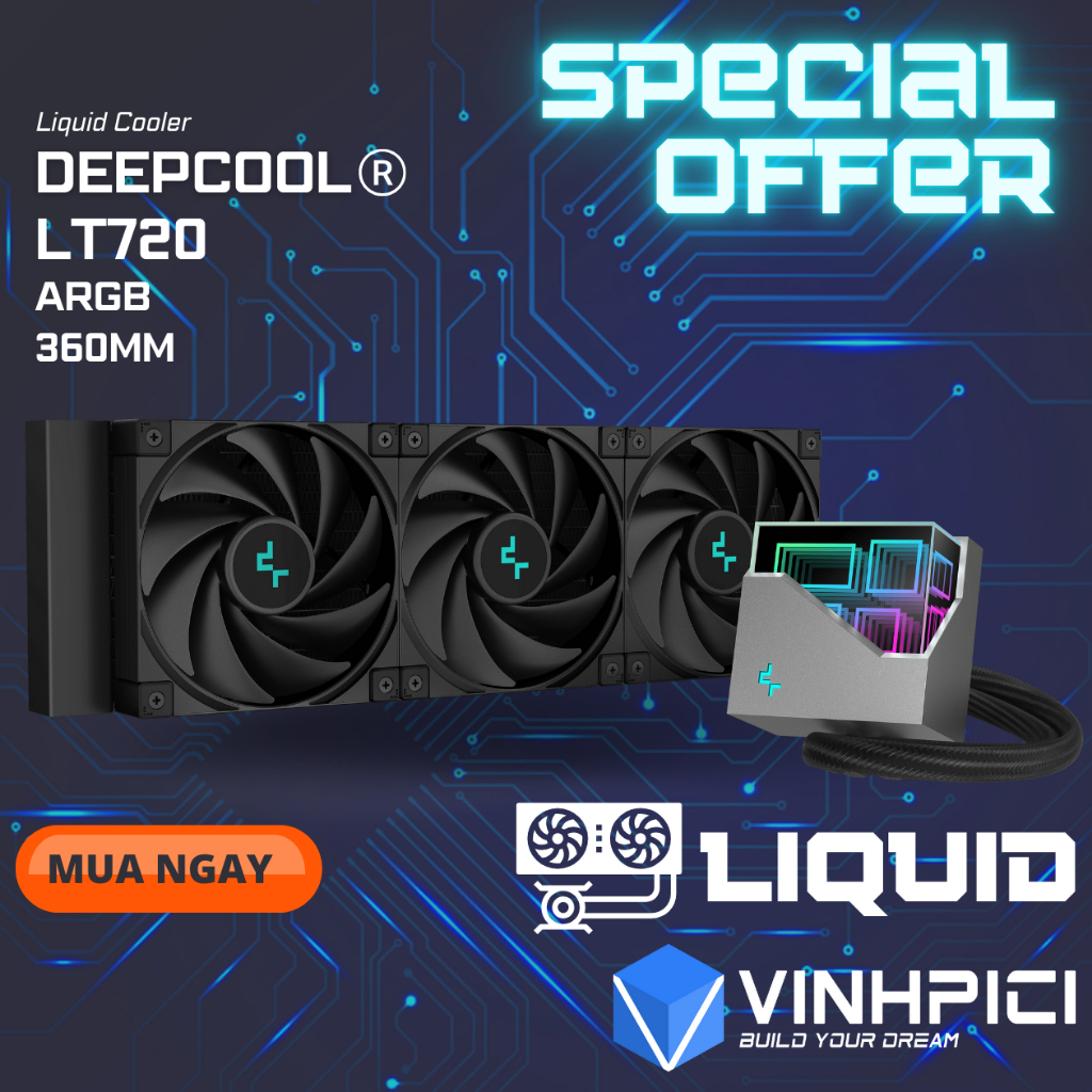 Tản nhiệt nước CPU Deepcool LT720  [NEW]