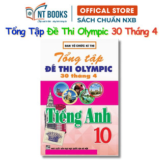  Sách Tham Khảo - Tổng Tập Đề Thi Olympic 30 Tháng 4 Môn Tiếng Anh Lớp 10  Từ Năm 2014 Đến Năm 2018  - HA 
