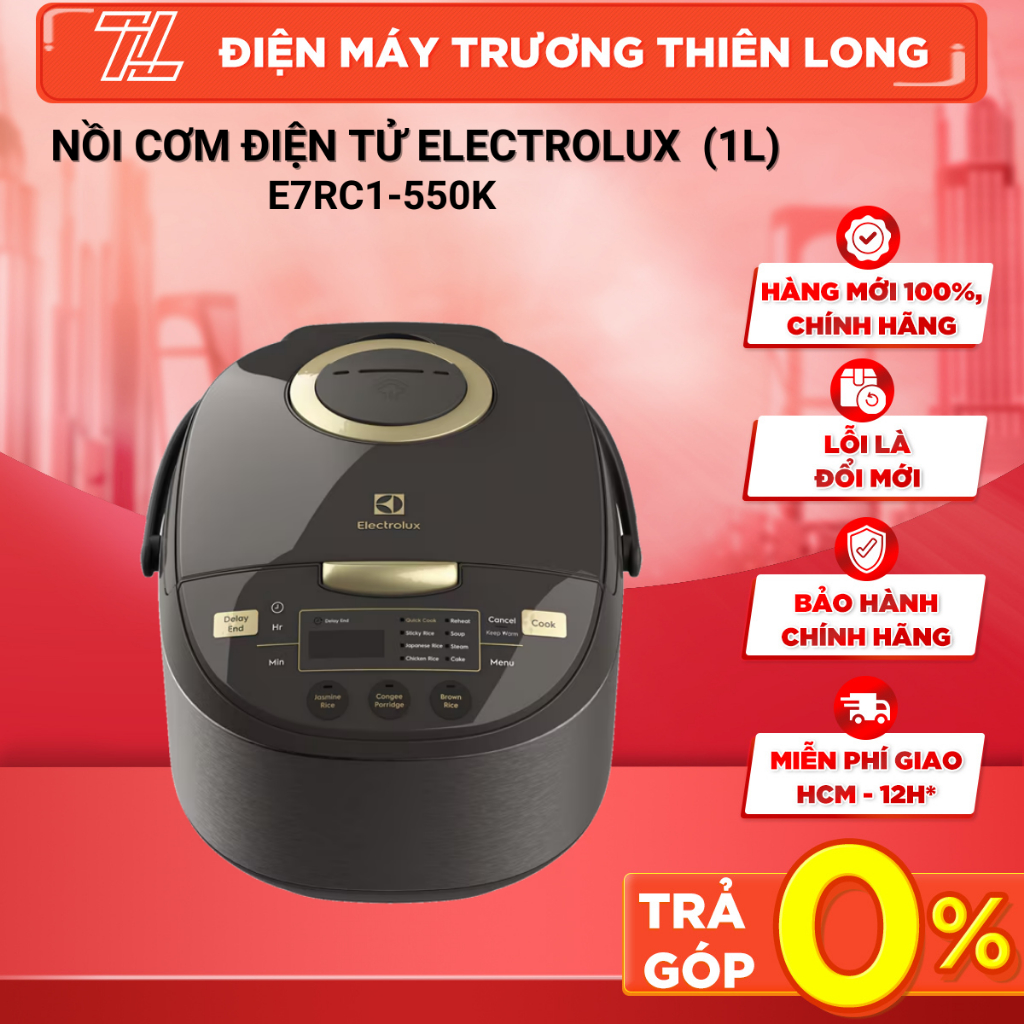 E7RC1-550K / E7RC1-650K - Nồi Cơm Điện Tử Electrolux E7RC1-550K (1L) / E7RC1-650K (1.8L)