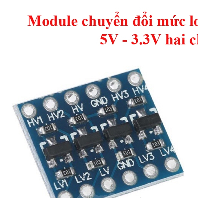Module chuyển đổi mức logic 5V - 3.3V hai chiều