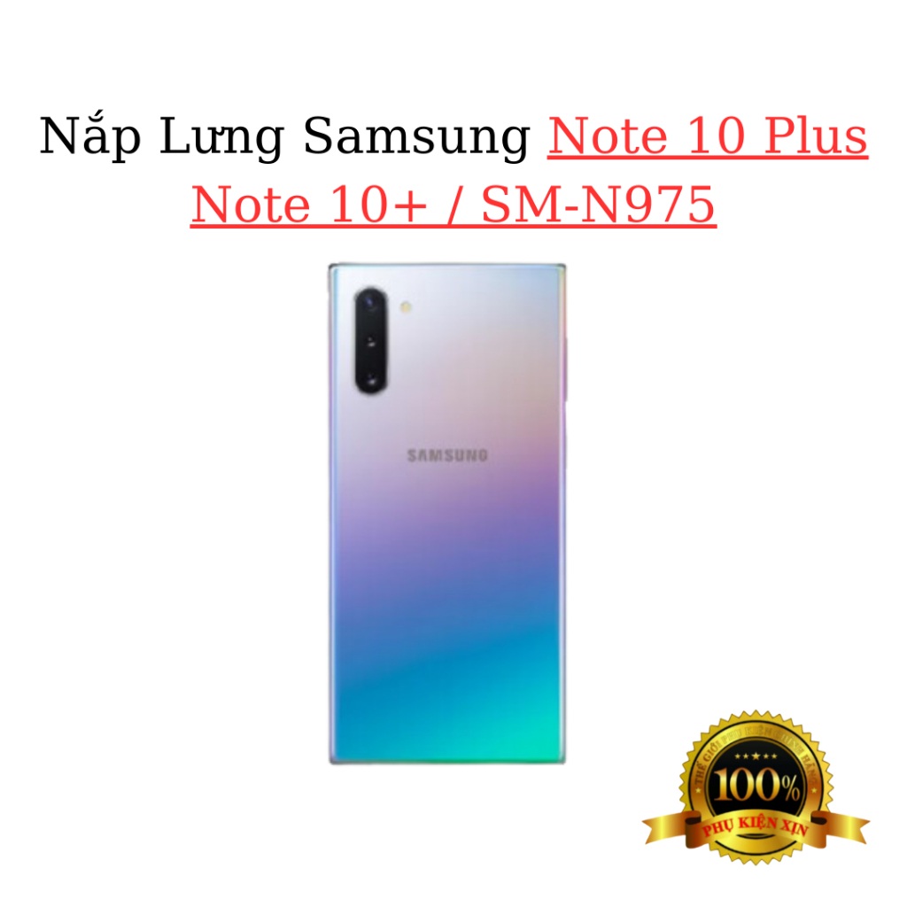 Nắp Lưng Samsung Note 10+ / Note 10 Plus / N975 Chính Hãng