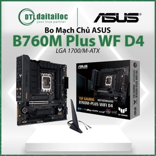  Mainboard - Bo Mạch Chủ Asus Tuf Gaming B760M-Plus Wifi DDR4 - Hàng Chính Hãng 