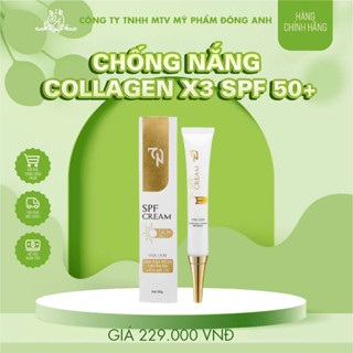 KEM CHỐNG NẮNG TN COLLAGEN X3 LỌ 20G - MỸ PHẨM ĐÔNG ANH CHÍNH HÃNG