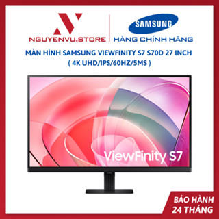 Màn hình Samsung ViewFinity S7 S70D LS27D700EAEXXV 27 inch ( 4K UHD/IPS/60Hz/5ms ) - Hàng Chính Hãng