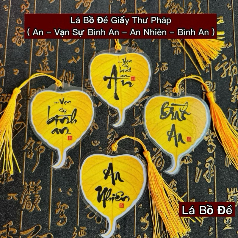 Lá Bồ Đề Thư Pháp ( Vạn sự bình an- An nhiên - Bình An - An )
