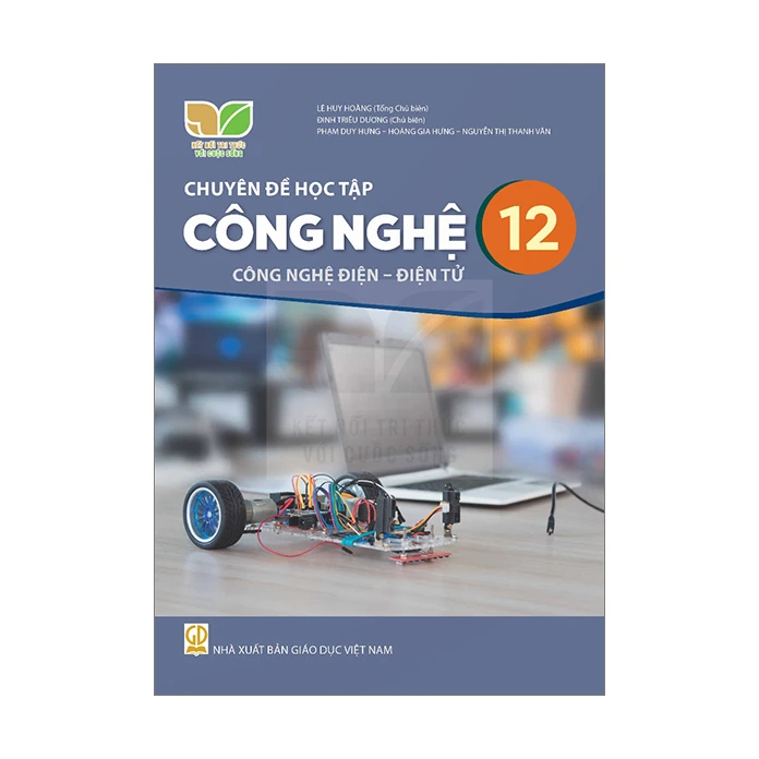Sách - Chuyên Đề Học Tập Công Nghệ 12 - Công Nghệ Điện - Điện Tử (Kết Nối) (Chuẩn)