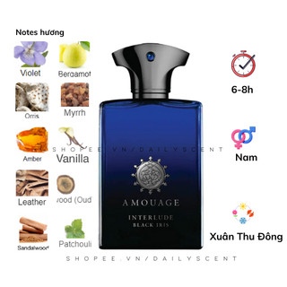 10ml Nước hoa nam Amouage Interlude Black Iris| Nước hoa mùa đông| Nước hoa mùi gỗ trầm|Dailyscent