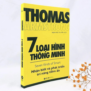 Sách - 7 Loại Hình Thông Minh - Nhận biết và phát triển trí năng tiềm ẩn (Tái Bản) (Alpha Books)