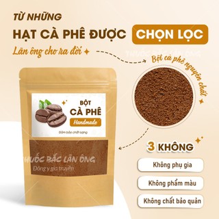 Bột cà phê 100g (Cafe tẩy da chết, dưỡng trắng da) - Thuốc Bắc Lãn Ông