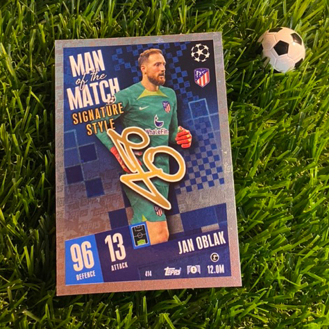THẺ LẺ - MAN OF THE MATCH - SIGNATURE STYLE - TOPPS MATCH ATTAX 2024 - JAN OBLAK (ATLETICO MADRID)
