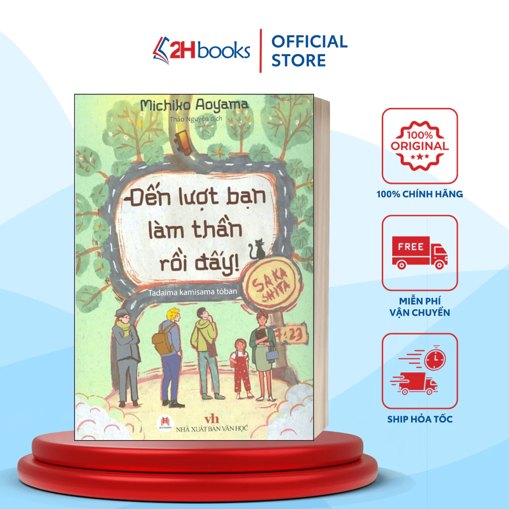 Sách - Đến Lượt Bạn Làm Thần Rồi Đấy! - HHB