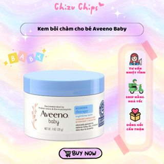 [DATE MỚI] Kem Bôi Chàm Ở Trẻ Em Ban Đêm Aveeno Baby Eczema Therapy Night time Balm 28g của Mỹ