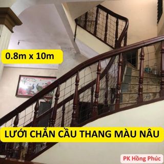  Lưới chắn cầu thang MÀU NÂU an toàn cho bé kích thước 0.8m x 10m  tặng kèm dây buộc  