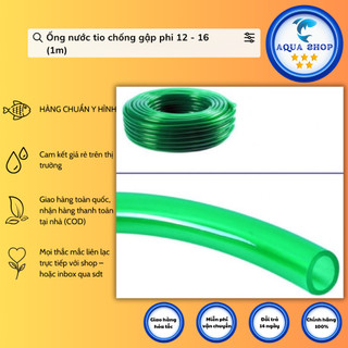 Ống nước tio chống gập phi 12 - 16 (1m)